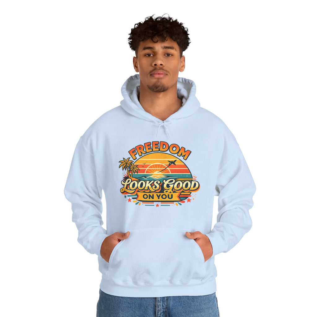 Freedom Looks Good On You Retro Hoodie – Travel Sweatshirt