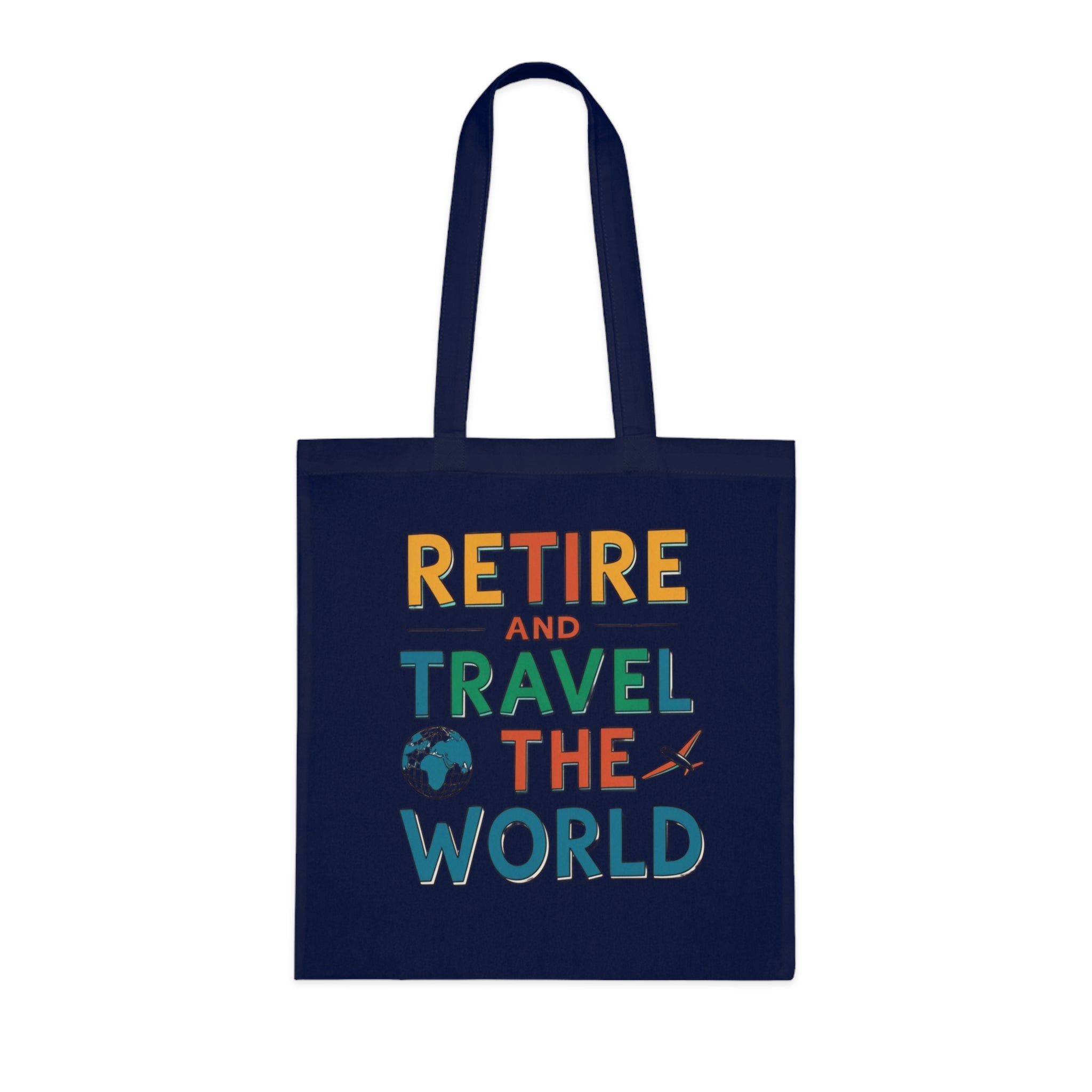 Retire & Travel the World Canvas Tote Bag